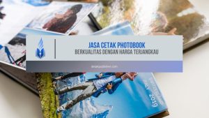 Jasa Cetak Photobook Berkualitas dengan Harga Terjangkau