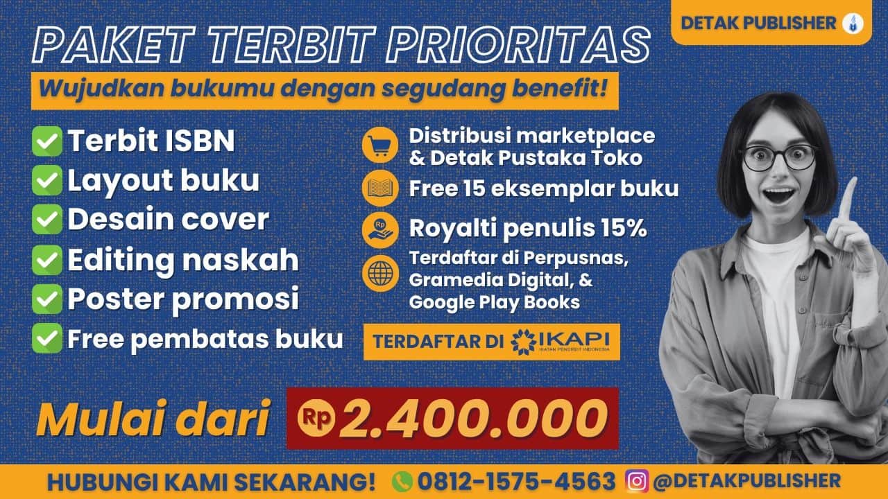 Jasa Penerbitan Buku Profesional, Anggota IKAPI, Fasilitas Lengkap (ISBN, Sertifikat HaKI, Layout, Editing sampai Poster Promosi), Murah dan Berkualitas